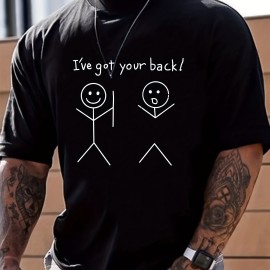 ''I've Got Your Back'' Simple Drawing, Men's Graphic T-shirt, Casual Comfy Tees For Summer